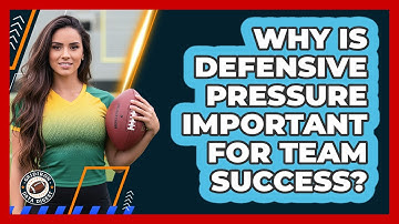 Why is defensive pressure important for team success?