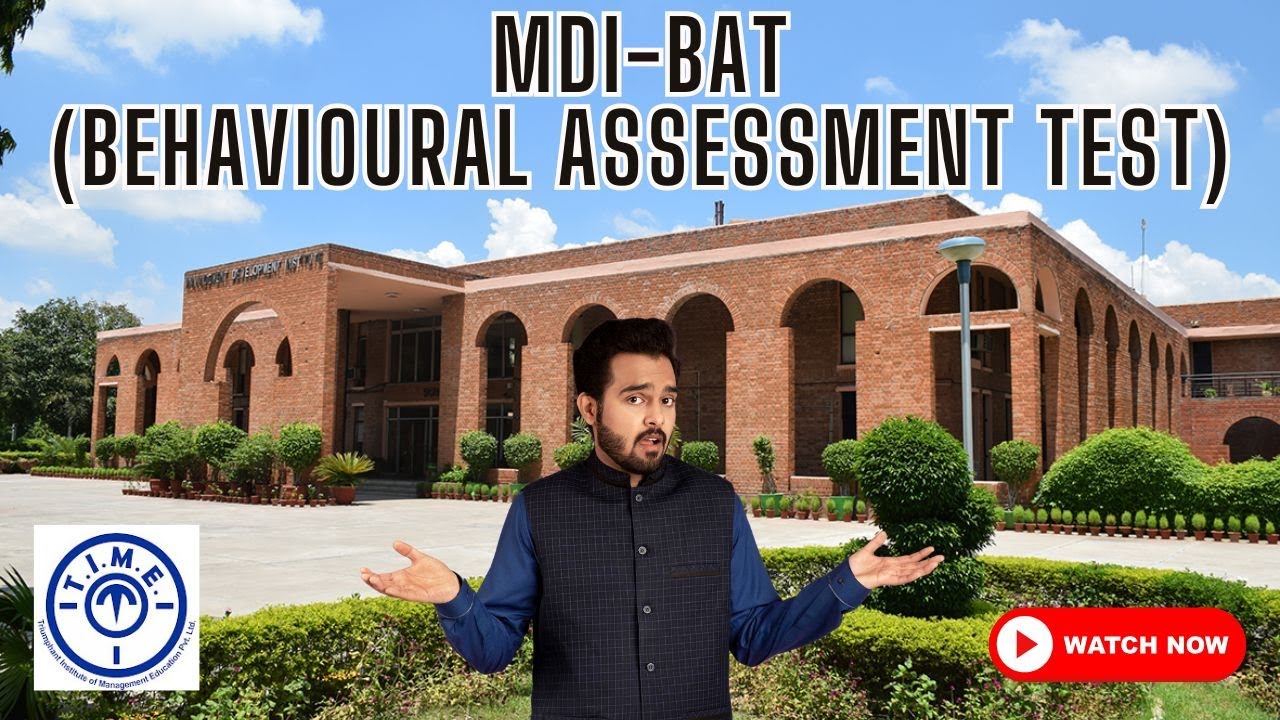 MDI-BAT (Behavioural Assessment Test) | TIME 4 CAT - MBA