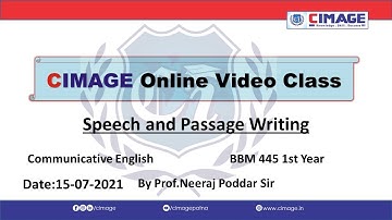 Communicative English Speech & Passage Writing BBM 445 1st Year by Neeraj Poddar Sir CIMAGE College
