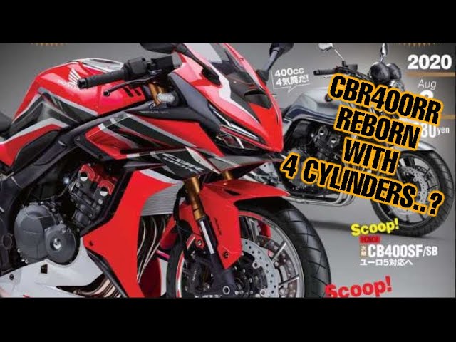 Hot News Honda Cbr400rr Reborn With 4 Cylinders Youtube