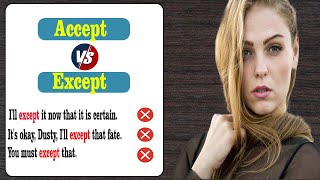 Confusing English Words | Fix Common Vocabulary Mistakes | Accept vs Except
