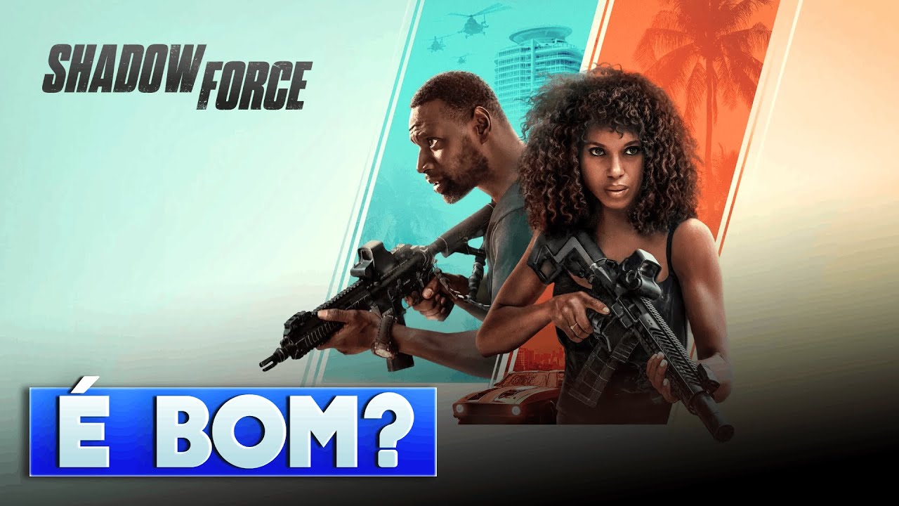 Um filme de ação muito ruim | Shadow Force