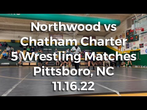 5 🤼‍♀️ Wrestling matches between Northwood and Chatham Charter - 11.16.22
