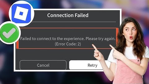 How to Fix Roblox Error Code 2 Mobile | Roblox Failed to Connect to Experience