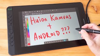 Android and Pen Display Workflow for Artist (featuring Huion Kamvas)