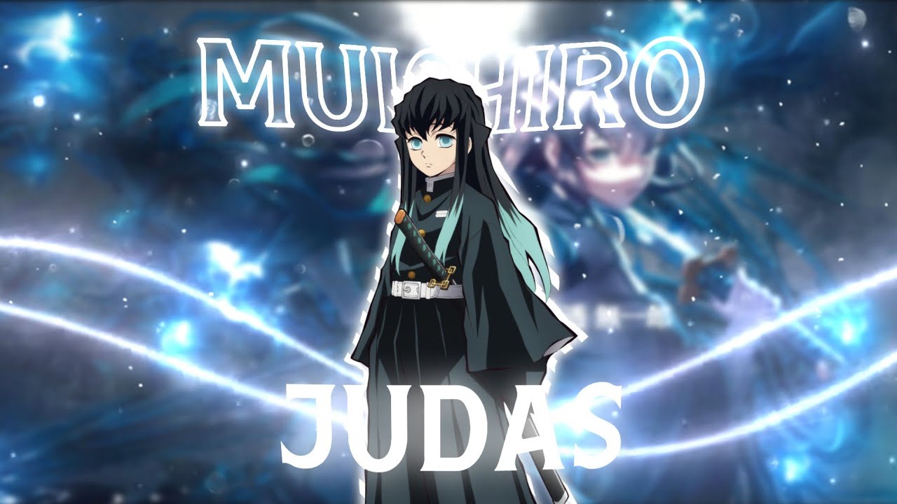 Muichiro Tokito💙🌟 - [Edit/AMV] Capcut💫 - [Judas]