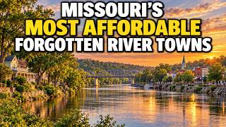 12 Forgotten Missouri River Towns Where Living Costs Next to Nothing