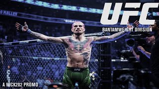 UFC Bantamweight Division - Epitome of Skill