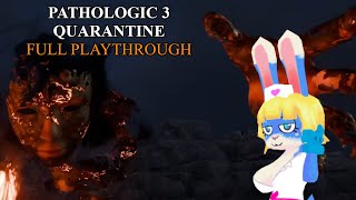 PATHOLOGIC 3 QUARANTINE FULL PLAYTHROUGH - Mania and Apathy