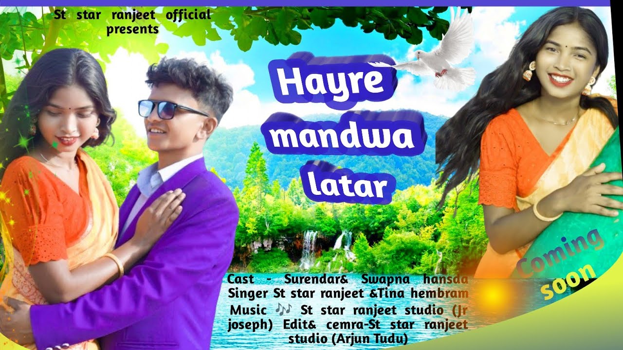 Hayre Madwa LatarPromo videoSurendar Besra  Sapna HasdahNew Santhali Song StStarRanjeet