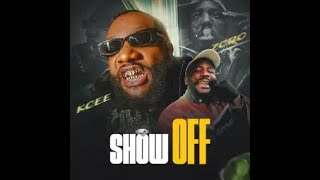 Kcee Ft Zoro Swagbag  Show Off   