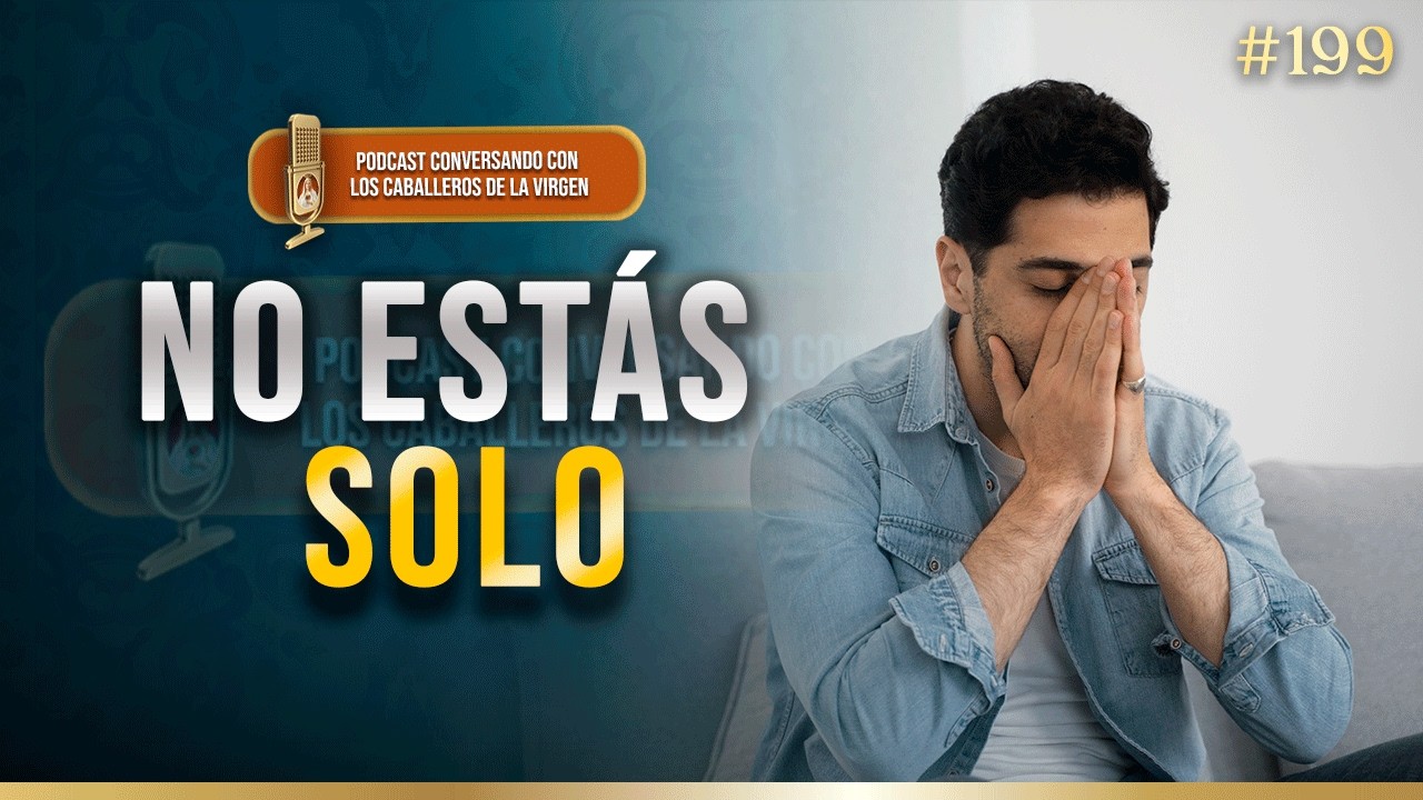 ¿Qué hacer cuando sientes que pierdes la fe? 199° (PODCAST)
