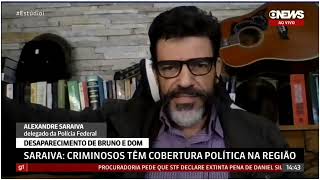 Delegado Da Pf Alexandre Saraiva Denuncia Que Bolsonaristas Tem Esquema Com Traficantes Na Amazônia