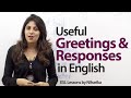 Useful English greetings and responses -- Free English Lesson