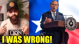 I WAS WRONG ABOUT GOVERNOR GREG ABBOTT!