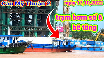 #240 Cầu Mỹ Thuận 2, bê tông đã về, đổ trụ tháp ngày 17 tháng 10, 2022.