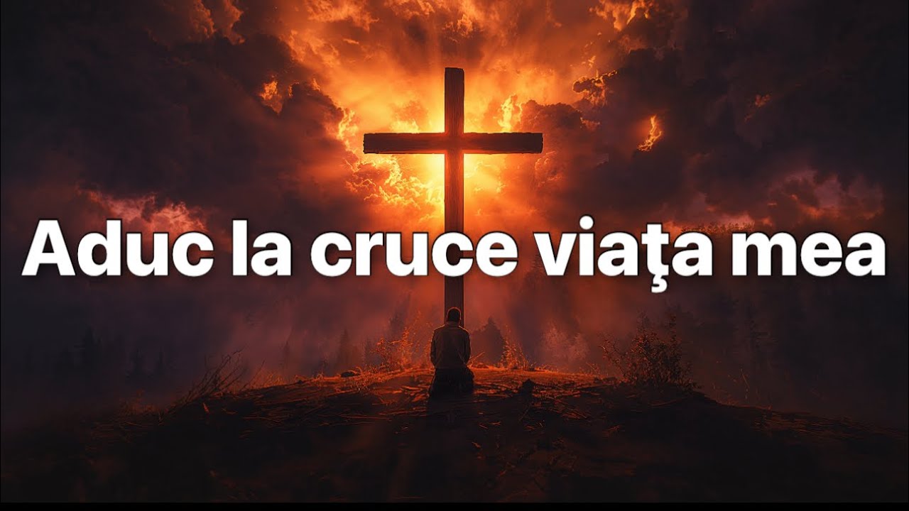 Aduc la cruce viaţa mea (Cover)