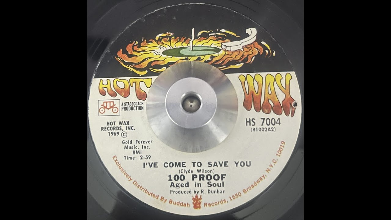 100 Proof Aged in Soul   I've Come To Save you