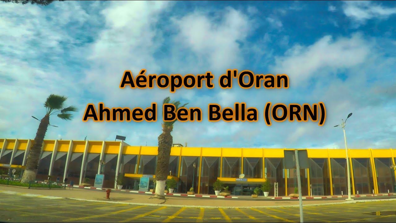 Oran DZ Vers L'Aéroport d'Oran نحو مطار وهران