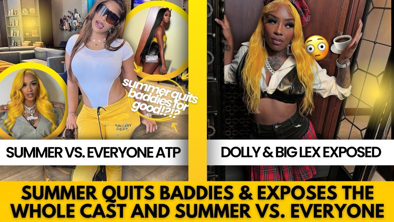 SUMMER QUIT BADDIES & REUNION AFTER GETTIN’ SHMACKED SILLY! ITS PERSONAL BETWEEN SUMMER & TESEHKI 😳