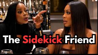 the plight of the sidekick friend...