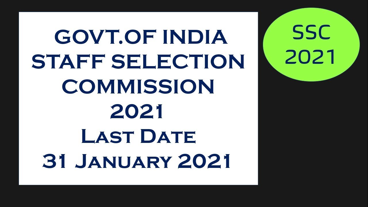 Details of Staff selection commission Examination 2021