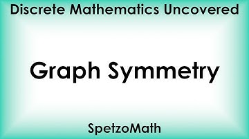6-07 Graph Symmetry