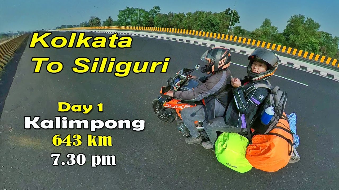 Kolkata to Siliguri by Bike | North Bengal Bike Trip | Kolkata To Siliguri by Road