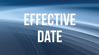 7 Effective Date