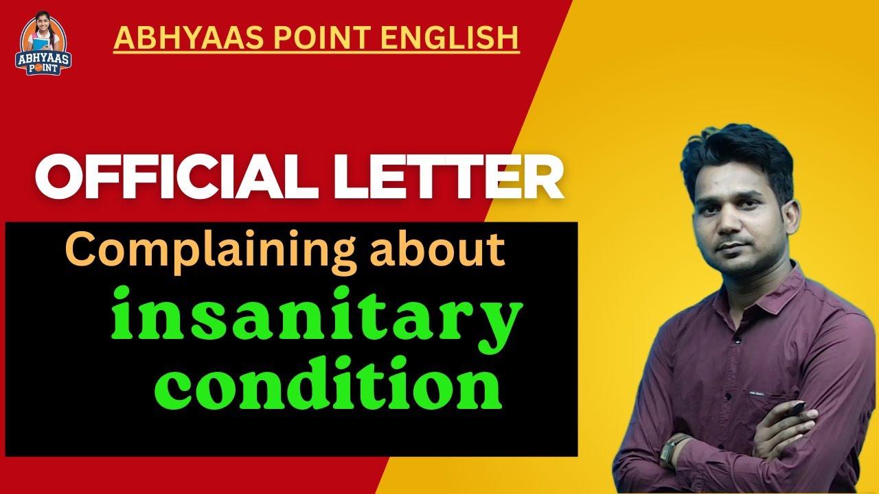 Letter Writing | Official Letter | Complaining about Insanitary Condition |