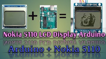 nokia 5110 lcd display arduino | how to drive with arduino | nokia 5110 lcd with arduino