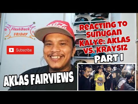 AKLAS FAIRVIEWS | AKLAS VS. KRAYSIZ SUNUGAN KALYE REACTION