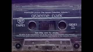 Fantazia House Collection Volume 1 - Graeme Park (1994)