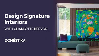 INTERIOR DESIGN: Develop your Signature Style - Course by Charlotte Beevor | Domestika English