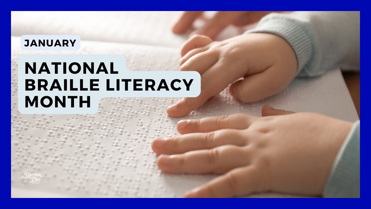 Национальный месяц грамотности по шрифту Брайля | Январь
