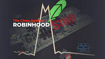 Legal Analysis The Class Action Cases Against Robinhood Legal Analysis The Class Action Cases Against Robinhood