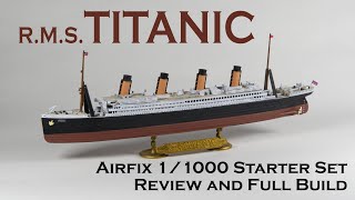 Airfix RMS Titanic 1/1000 Starter Set review and build -  HD 720p