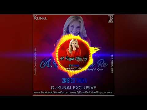 AA DONGRI MA RE CG DANCE RMX DJ KUNAL EXCLUSIVE