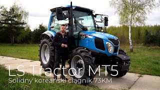 LS Tractor MT 5.73 - solidny koreański ciągnik o mocy 73KM :: Traktor.com.pl
