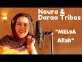 Noura and daraa tribes  mel9a allah  live music