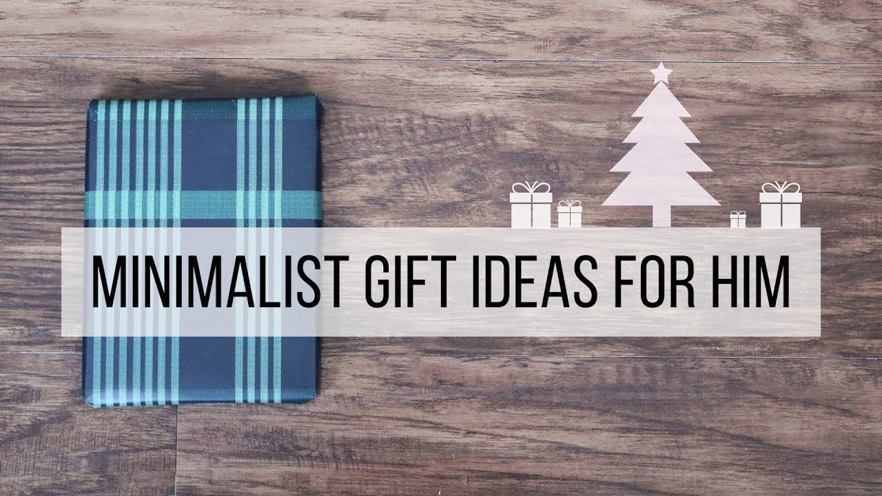 gifts for minimalist boyfriend