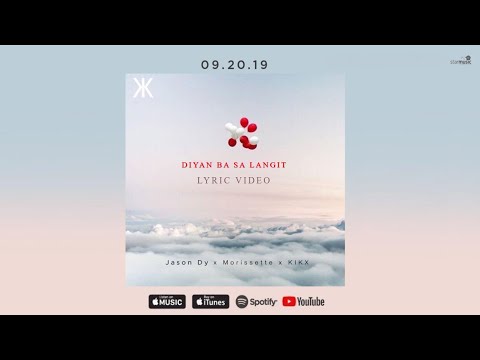 Morissette ft Jason- Diyan Ba Sa Langit (Lyric Video)