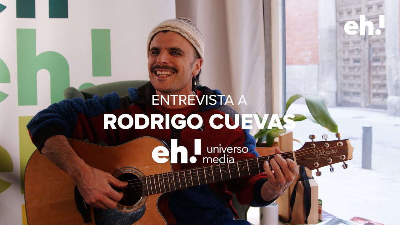 Entrevista completa Rodrigo Cuevas en Eh! Universo