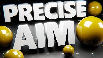 AIM TRAINING FOR MORE PRECISE AIM