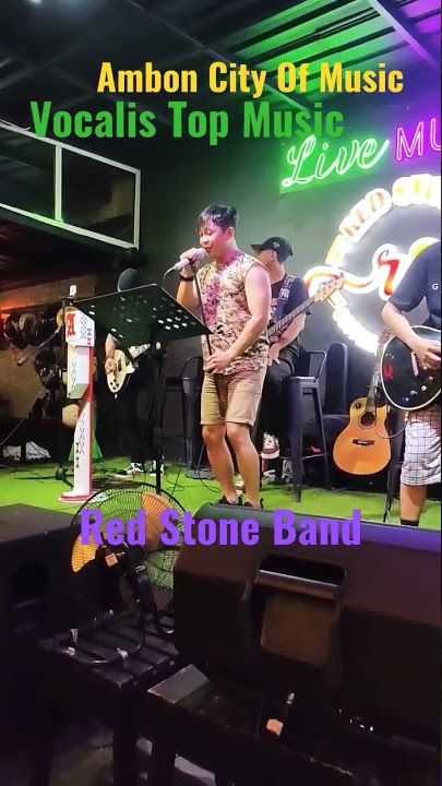 #Shorts l #Trending Vocalis Top Music Cafe _ Red Stone Band Ambon City Of Music