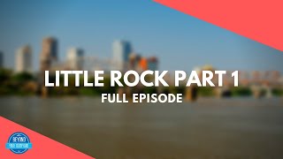 Little Rock, AR Part 1 | Civil Rights History | The Outdoor Rec. | Full Episode