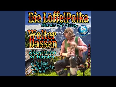 Die Löffel Polka (2023 Remastered Remix)