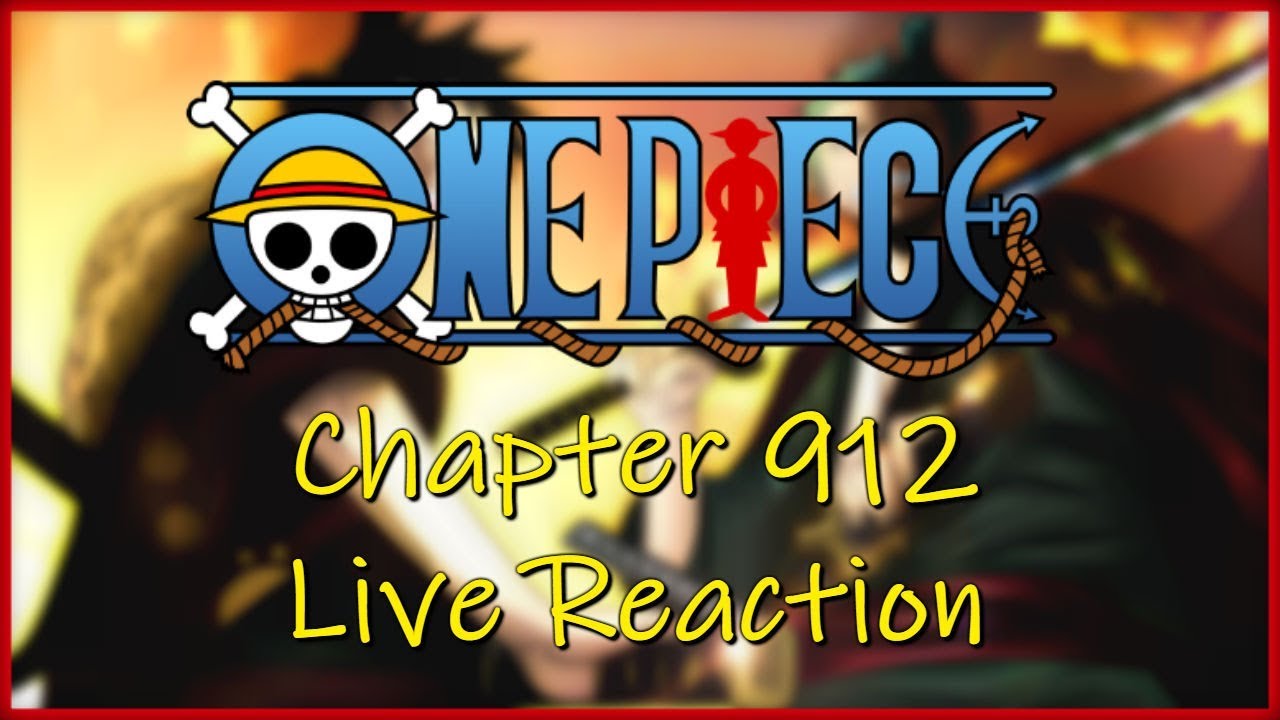 One Piece Chapter 912 Live Reaction - THE REUNION I'VE BEEN WAITING FOR!!! ワンピース