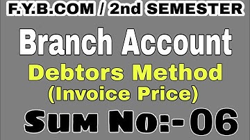 #Q6 #Branch_Accounts #fybcom #2nd_semester#mumbai_university  #idol @IMRAN SIR Account ki class