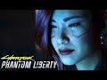 Cyberpunk 2077: Phantom Liberty Official Cinematic Trailer 4K